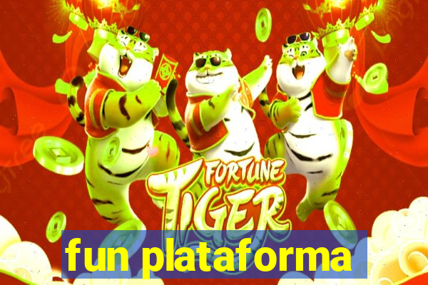 fun plataforma